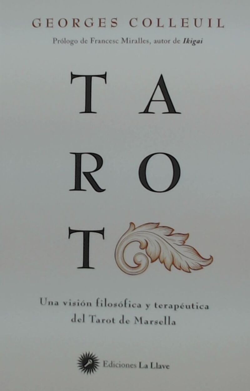 TAROT - UNA VISION FILOSOFICA Y TERAPEUTICA DEL TAROT DE MARSELLA
