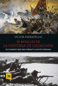 50 batalles de la historia de catalunya - Victor Farradellas