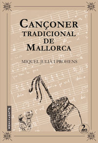 (2 ed) cançoner tradicional de mallorca - Miquel Julia Prohens