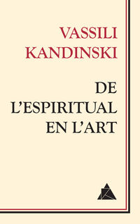 de l'espiritual en l'art - Vassili Kandinski