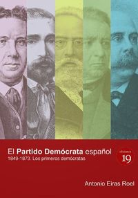 partido democrata español, el (1849-1873) - Antonio Eiras Roel