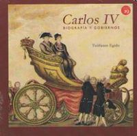 carlos iv - biografia y gobiernos - Teofanes Egido
