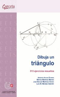 dibuja un triangulo - 513 ejercicios resueltos - Antonio Arcos Alvarez / [ET AL. ]
