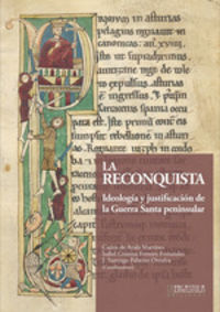 reconquista, la - ideologia y justificacion de la guerra santa peninsular - Carlos, De Ayala