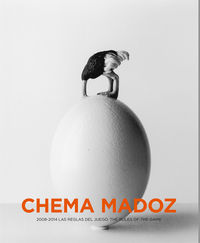 CHEMA MADOZ (2008-2014) - LAS REGLAS DEL JUEGO