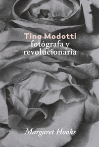 TINA MODOTTI - FOTOGRAFA Y REVOLUCIONARIA