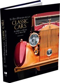 CLASSIC CARS - DE 1900 A LA DECADA DE LOS AÑOS 60
