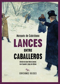 lances entre caballeros - Marques De Cabriñana