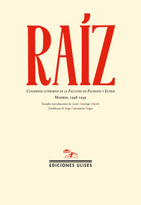 raiz - cuadernos literarios de la facultad de filosofia y letras - Aa. Vv.