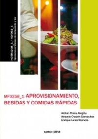 CP - APROVISIONAMIENTO, BEBIDAS Y COMIDAS RAPIDAS (MF0258)