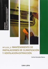 cp - mantenimiento de instalaciones de climatizacion y ventilacion-extraccion (mf1159)