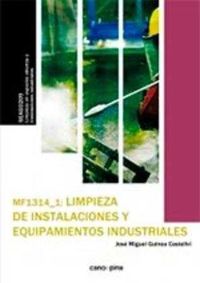 CP - LIMPIEZA DE INSTALACIONES Y EQUIPAMIENTOS INDUSTRIALES - MF1314
