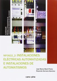 CP - INSTALACIONES ELECTRICAS AUTOMATIZADAS E INSTALACIONES DE AUTOMATISMOS (MF0822_2)