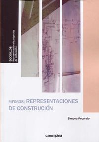 CP - REPRESENTACIONES DE CONSTRUCCION - MF0638