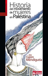 historia del movimiento de mujeres en palestina - Mar Gijon Mendigutia