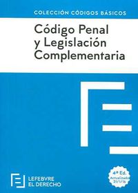 (4 ED) CODIGO PENAL Y LEGISLACION COMPLEMENTARIA