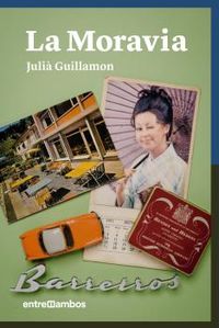 La moravia - Julia Guillamon
