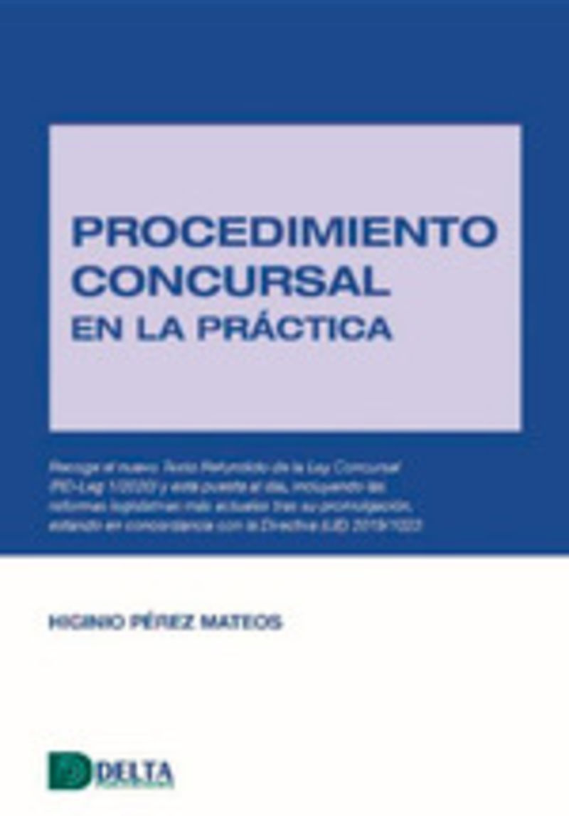 procedimiento concursal en la practica i - Higinio Perez Mateos