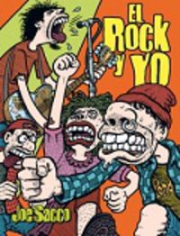 El rock y yo - Joe Sacco