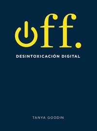 off. - desintoxicacion digital