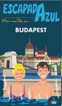 BUDAPEST - ESCAPADA AZUL