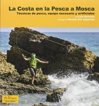 La costa en la pesca a mosca - Luis Guerrero / Vicente Orti Vaquerizo