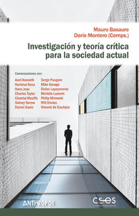investigacion y teoria critica para la sociedad actual - Basaure / Montero