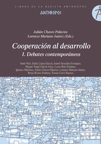 cooperacion al desarrollo i - Jualian Chaves Palacios (ed. ) / Lorenzo Mariano Juarez (ed. )