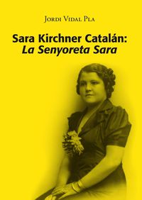 sara kirchner catalan : la senyoreta sara