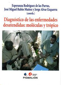 DIAGNOSTICO DE LAS ENFERMEDADES DESATENDIDAS - MOLECULAS Y TROPICO