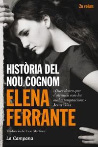 historia del nou cognom - Elena Ferrante