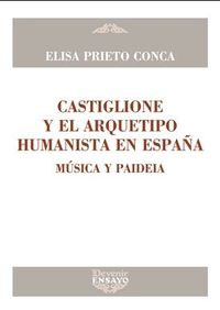 castiglione y el arquetipo humanista en españa - Elisa Prieto Conca