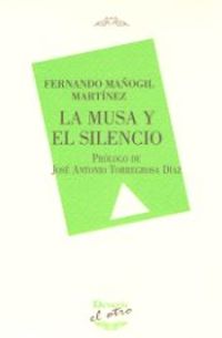 La musa y el silencio - Fernando Mañogil Martinez