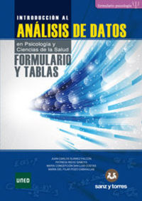 FORMULARIO Y TABLAS DE INTRODUCCION AL ANALISIS DE DATOS - EN PSICOLOGIA Y CIENCIAS DE LA SALUD