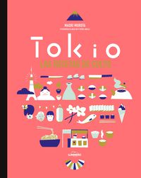 tokio - las recetas de culto - Maori Murota / Akiko Ida / Pierre Javelle