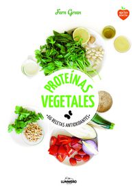 proteinas vegetales - 66 recetas antioxidantes - Fern Green