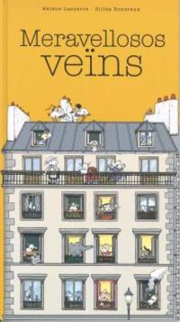 (2 ed) meravellosos veins - Helene Lasserre / Gilles Bonotaux (il. )
