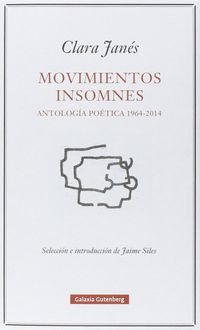 movimientos insomnes - antologia poetica (1964-2014)