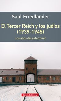 El tercer reich y los judios (1939-1945)