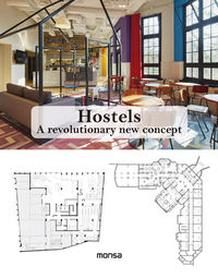 hostels - a revolutionary new concept