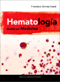 hematologia - grado en medicina - Francisco Gomez Casal