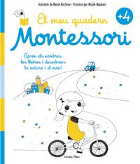4 anys - el meu quadern montessori - Marie Kirchner / Nicole Maubert