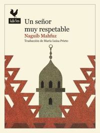 Un señor muy respetable - Naguib Mahfuz