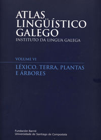 atlas linguistico galego - lexico, terra, plantas e arboles - Aa. Vv.