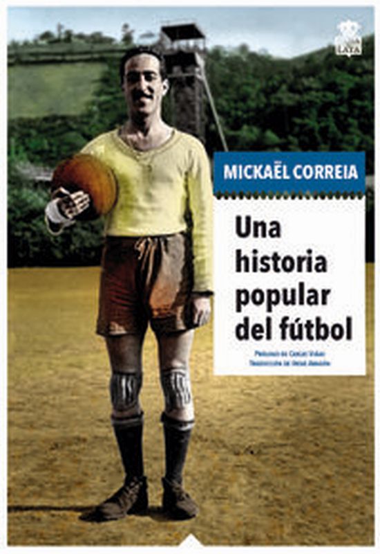 Una historia popular del futbol - Mickael Correia
