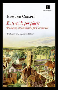 enterrado por placer - un nuevo y extraño misterio para gervase fen - Edmund Crispin