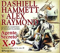 secret agent x-9 - Dashiell Hammett / Alex Raymond