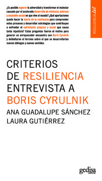 criterios de resiliencia - entrevista a boris cyrulnik - Ana G. Sanchez / Laura Gutierrez