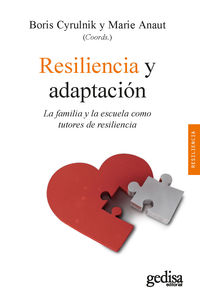 resiliencia y adaptacion - la familia y la escuela como tutores de resiliencia