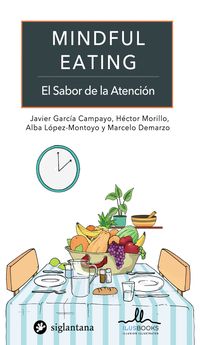 mindful eating - el sabor de la atencion - Javier Garcia-Campayo